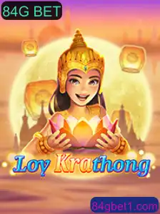 Explore o Fascinante Jogo LoyKrathong com o 84G BET